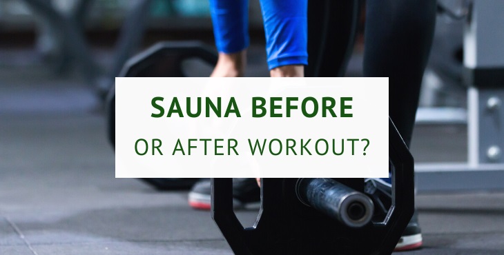 Sauna before or after workout