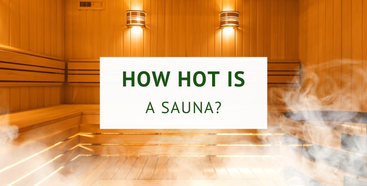Sauna temperature (how hot is a sauna?)