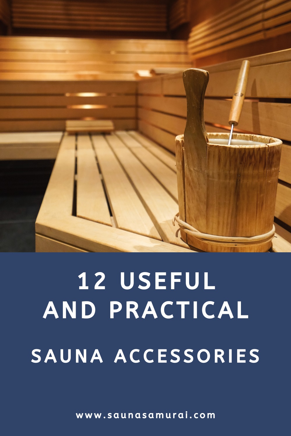 12 Useful sauna accessories