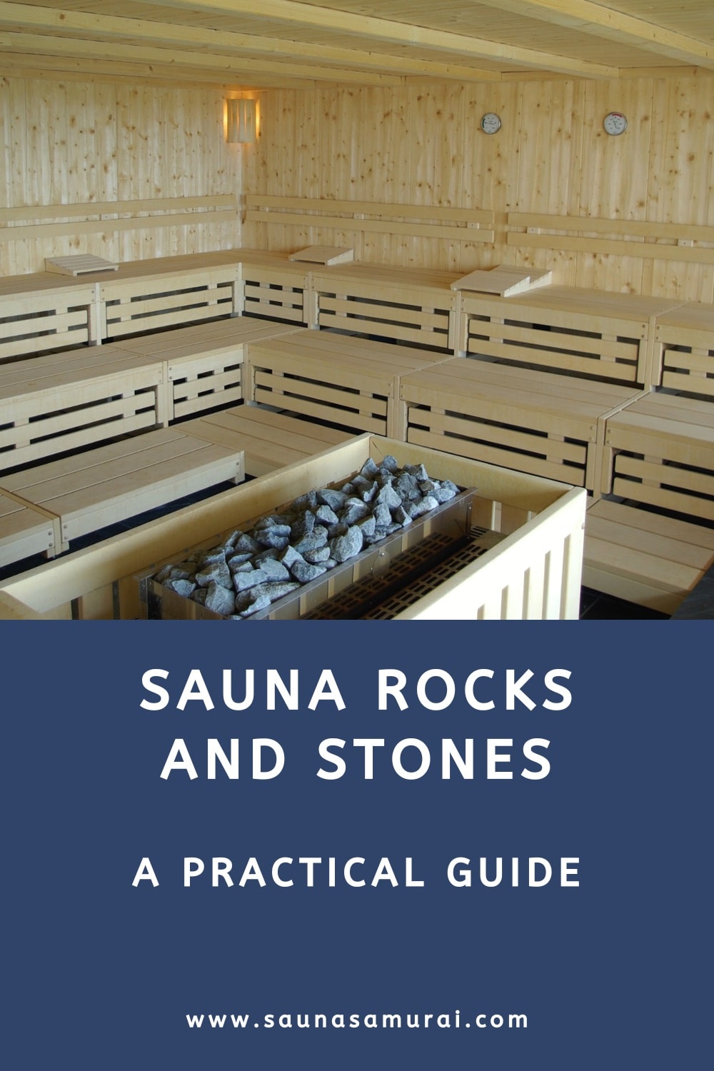 Sauna rocks and stones (practical guide)